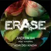 How Do I Know (feat. Kinspin) - Single album lyrics, reviews, download