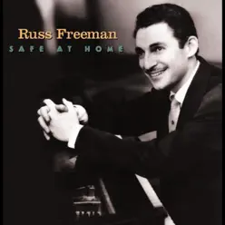 Safe at Home - Russ Freeman Safe at Home - Russ Freeman