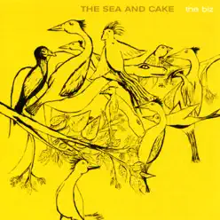 The Biz - The Sea and Cake