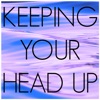 Keeping Your Head Up (Originally Performed by Birdy) [Karaoke Version] - Single