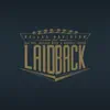 Laid Back (feat. Big Boi, Maggie Rose & Mannie Fresh) - Single album lyrics, reviews, download