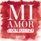 Mi Amor - Abou Debeing lyrics