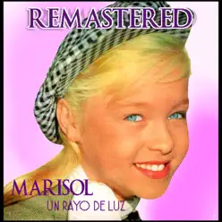 Un rayo de luz (Remastered) - EP - Marisol