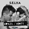 Brazil / Above - Single album lyrics, reviews, download