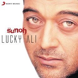 Lucky Ali - O Sanam