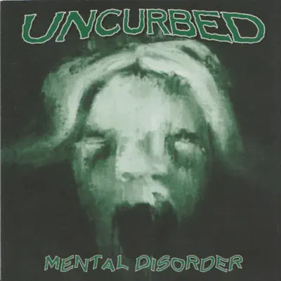 Mental Disorder - Uncurbed