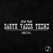 Star Wars - Darth Vader Theme (Metal) - Single