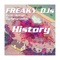 History (feat. Serge Tyagnyriadno) - Freaky DJ's lyrics