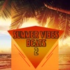 Summer Vibes Beats 2