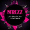 StrezZ - Underground Strikes Back