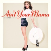 Ain't Your Mama artwork