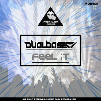 Feel It - Single - Dual Base