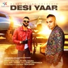 Desi Yaar (feat. Harj Nagra) - Single