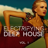 Electrifying Deep House, Vol. 1 artwork