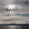 The Moon Sails Out album lyrics, reviews, download