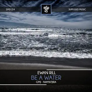 baixar álbum Ewan Rill - Be A Water
