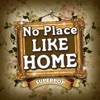 Superpop (No Place Like Home) artwork