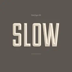 Slow - Starflyer 59 Slow - Starflyer 59