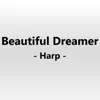 Beautiful Dreamer (Harp Instrumental) [Harp Instrumental] song lyrics