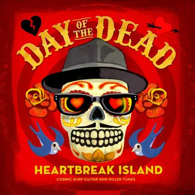 Heartbreak Island - EP - Day Of The Dead