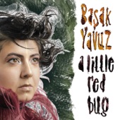 Başak Yavuz - Oynak Dünya