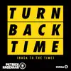 Turn Back Time (Back to the Time) [Radio Edit] - Single album lyrics, reviews, download