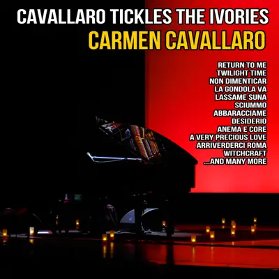 Cavallaro Tickles the Ivories - Carmen Cavallaro