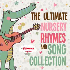 The Ultimate Nursery Rhymes and Song Collection by The Kiboomers album reviews, ratings, credits