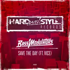 Save the Day (feat. Vice) - Single by Bass Modulators album reviews, ratings, credits