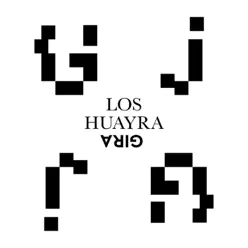 Gira - Los Huayra