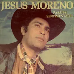 Pasajes Sentimentales - Jesus Moreno