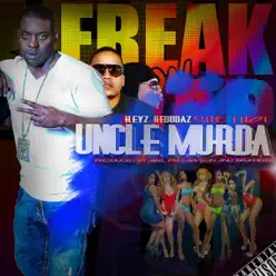 She Thot (feat. Keyz & Redddaz) [Freak on Trap] - Single - Uncle Murda