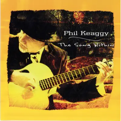 The Song Within - Phil Keaggy