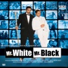 Mr. White Mr. Black (Original Motion Picture Soundtrack)