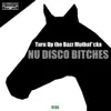 Turn Up the Bazz Muthafucka - Single album lyrics, reviews, download