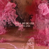Wall Of Death - Dreamland