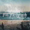 Higher Love (feat. Grace Grundy) - Single album lyrics, reviews, download