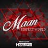Perfect World (Prod. by Hardwell) - Single