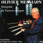 Messiaen: Intégrale de l'oeuvre d'orgue à l'Eglise de la Trinité de Paris - Jennifer Bate, Jon Gillock & Louis Thiry