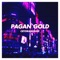 Friends of Sound - Pagan Gold lyrics