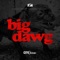 Big Dawg - City Shawn lyrics