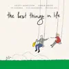 The Best Things in Life album lyrics, reviews, download