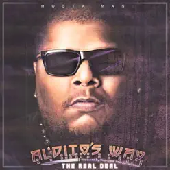 Aldito Way The Real Deal - Mosta Man Aldito Way The Real Deal - Mosta Man