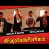 #Faço Tudo por Você (feat. Edy Lemond) - Single, 2015