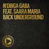 Back Underground (feat. Saara Maria) - Single album lyrics, reviews, download
