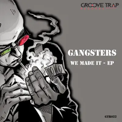 We Made It - EP - Los Gangsters