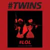 Twins LOL Live in HK album lyrics, reviews, download