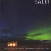 Salm, Vol. 1 (Gaelic Psalms from the Hebrides of Scotland) artwork