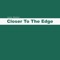 Closer To the Edge - Jake Weber lyrics
