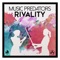 Rivality - Music Predators lyrics